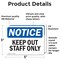 Signmission Keep Out Staff Only OSHA Notice Sign, Vinyl Decal, 5in W x 3.5in L, 2PK OS-2PACK-NS-D-35-L-13856 - alternate 2